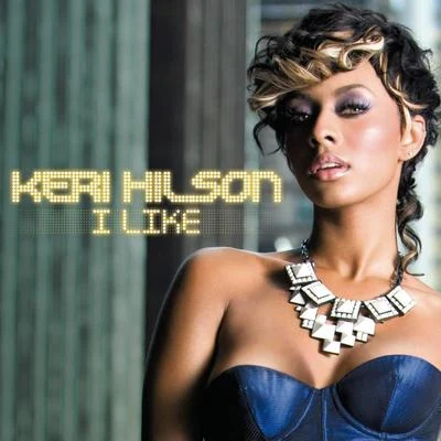 Keri Hilson I Like