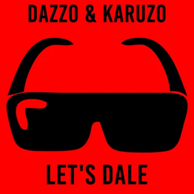 Karuzo/Dazzo Let's Dale