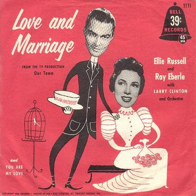 Ellie Russell/Ray Eberle/Larry Clinton Love and Marriage