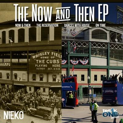 Nieko The Now & Then EP