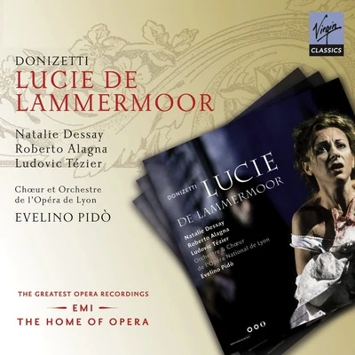 Natalie Dessay Donizetti: Lucie di Lammermoor