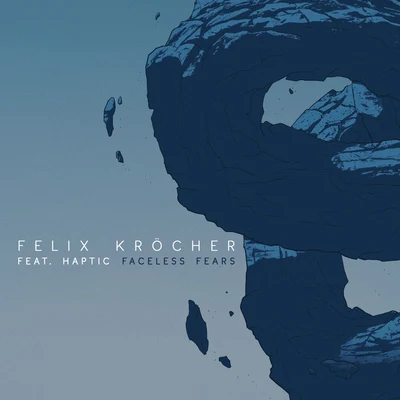 Felix Kröcher/Haptic Faceless Fears