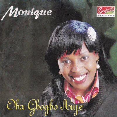 Monique Oba Gbogbo Aiye