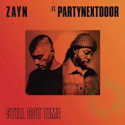 PARTYNEXTDOOR/ZAYN Still Got Time