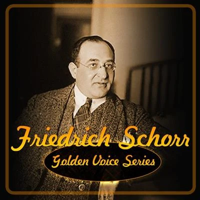 Sir John Barbirolli/Friedrich Schorr/The London Symphony Orchestra Golden Voice Series