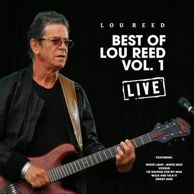 Lou Reed Best of Lou Reed Vol. 1 (Live)