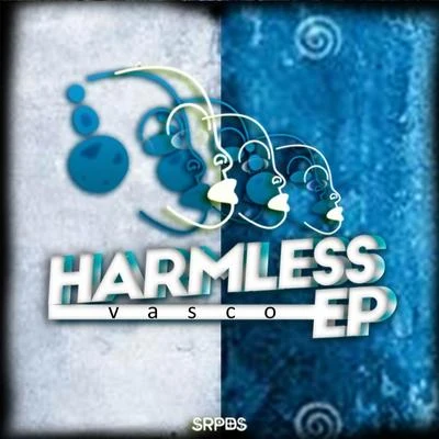 Vasco Harmless EP