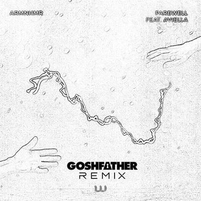 Goshfather Farewell (Goshfather Remix)