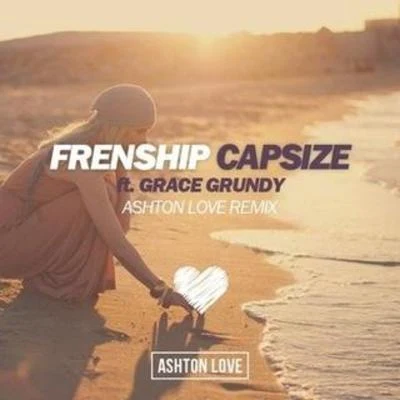 Ashton Love Capsize (Ashton Love Remix)