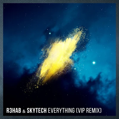 R3hab Everything (VIP Remix)