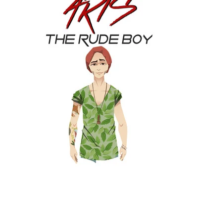 Aris The Rude Boy