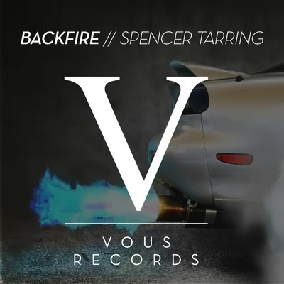 SPENCER TARRING/Vous Records Backfire