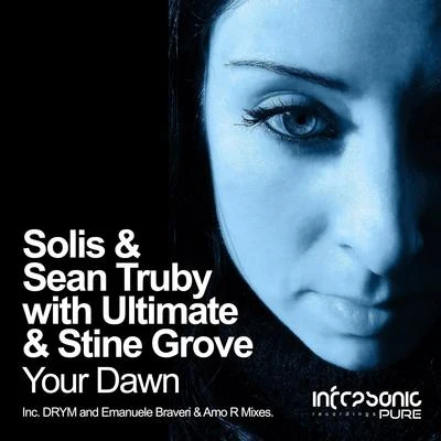 Ultimate/Solis &amp; Sean Truby Your Dawn (Extended Remix)