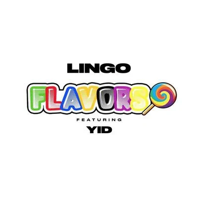 Lingo Flavors (feat. YID)