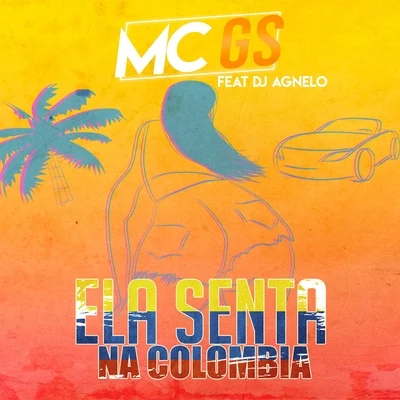 Mc GS Ela Senta na Colômbia