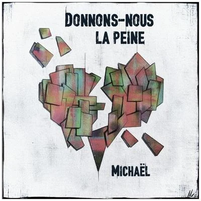 Michael Donnons-nous la peine