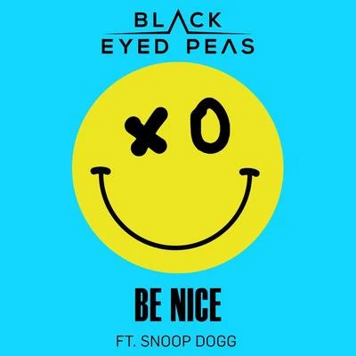 Snoop Dogg/Black Eyed Peas Be Nice