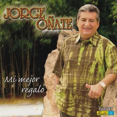 Jorge Oñate Mi Mejor Regalo