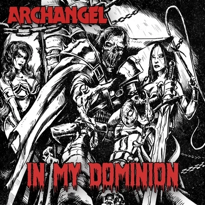 Archangel In My Dominion