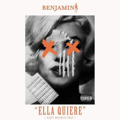 Benjamins Ella Quiere