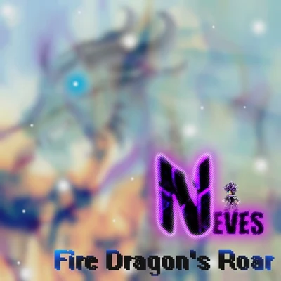 Neves Fire Dragons Roar