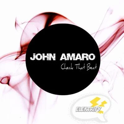 John Amaro Check That Beat! EP