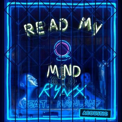 Rynx Read My Mind (Acoustic)