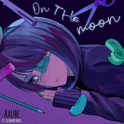 Aaube On the Moon