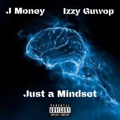 J Money Just a Mindset