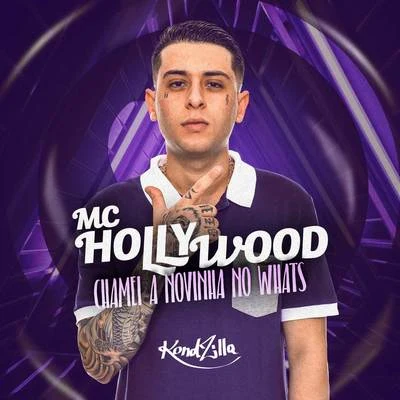 MC Hollywood Chamei a Novinha no Whats