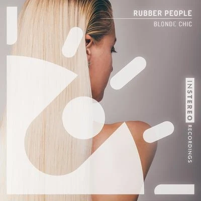 Rubber People Blonde Chic