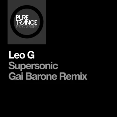 Leo G Supersonic (Gai Barone Remix)