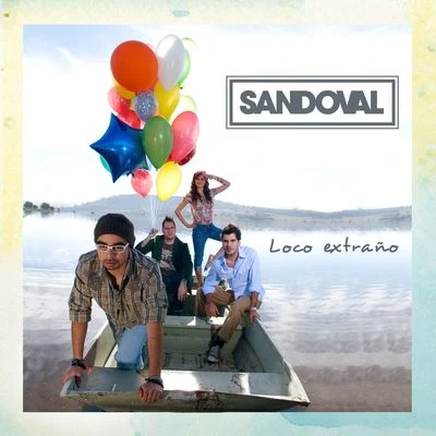 Sandoval Loco Extraño [Single]