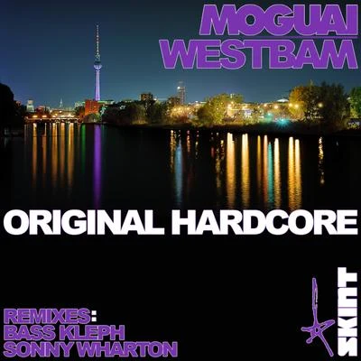 Moguai/WestBam Original Hardcore