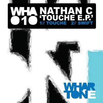 Nathan C Touche EP