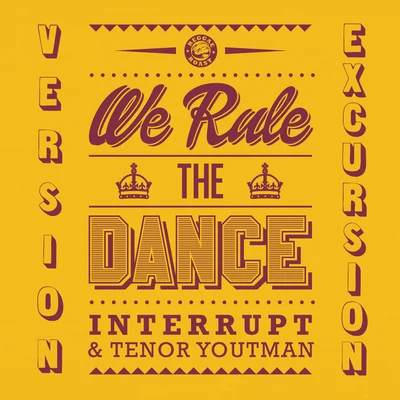 Tenor Youthman/Interrupt We Rule the Dance (Version Excursion)