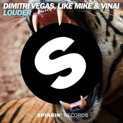 Like Mike/VINAI/Dimitri Vegas/Dimitri Vegas & Like Mike Louder