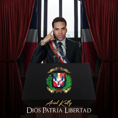 Ariel Kelly Dios Patria Libertad