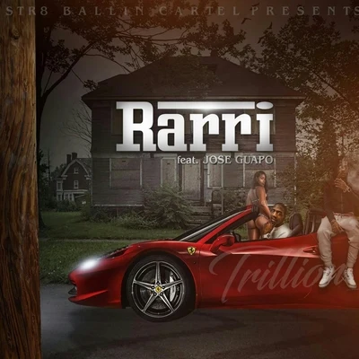 Jose Guapo/Trillion Rarri (feat. Jose Guapo)