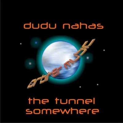 Dudu Nahas The Tunnel