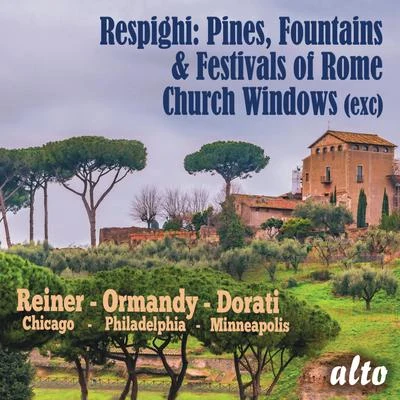 Chicago Symphony Orchestra Respight: Pines, Fountains & Festivals of Rome