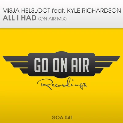 Misja Helsloot All I Had (On Air Mix)