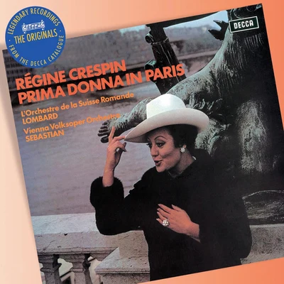 Régine Crespin Prima Donna in Paris