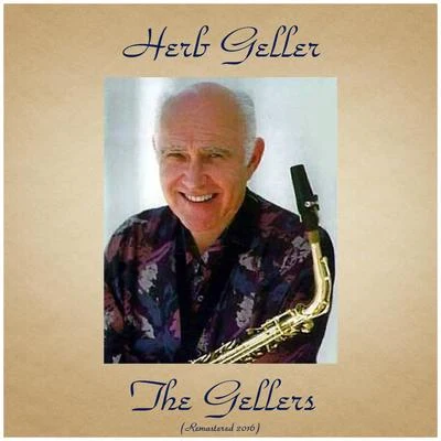 Herb Geller The Gellers (Remastered 2016)