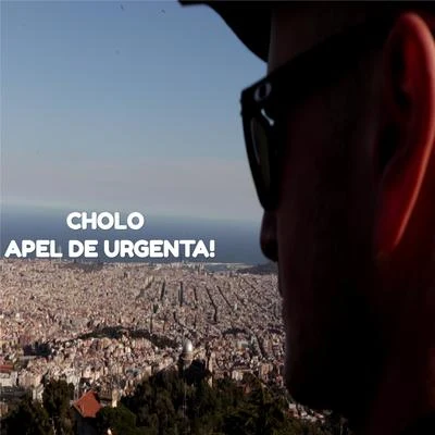 Cholo Apel de Urgenta