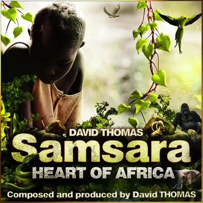 David Thomas Samsara - Heart of Africa