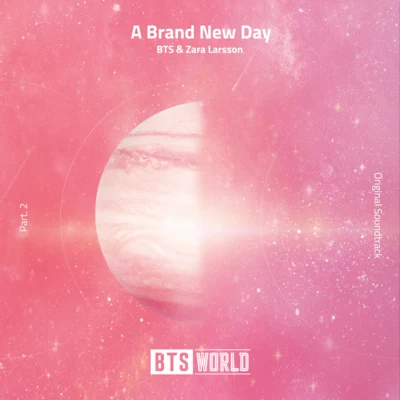 BTS/Zara Larsson A Brand New Day (BTS WORLD OST Part.2)