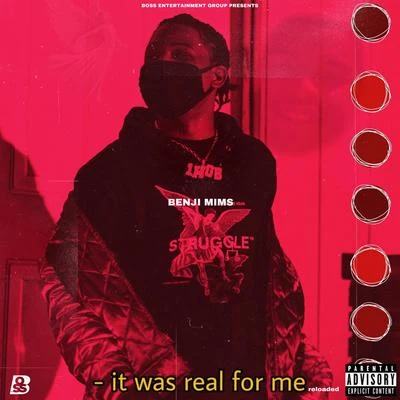 Benjimims It Was Real for Me (Deluxe)