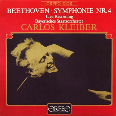 Carlos Kleiber Beethoven: Symphony No. 4