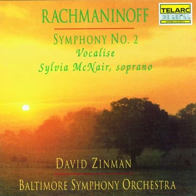 Sylvia McNair/Baltimore Symphony Orchestra/David Zinman Rachmaninoff: Symphony No. 2 & Vocalise